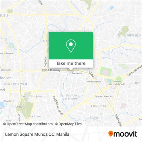 How to get to Lemon Square Munoz QC in Quezon .